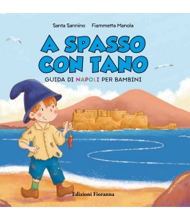 A spasso con Tano. Guida di...